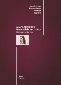 Anafilaktik şok üzrə klinik protokol (yenilənmiş-2022)