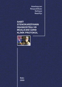 Sabit stenokardiyanın diaqnostika və müalicəsi üzrə klinik protokol