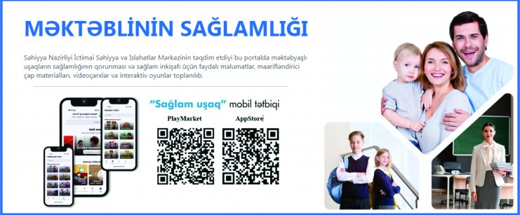 “Sağlam uşaq” mobil tətbiqi uşaqların sağlamlığı ilə bağlı faydalı məlumatlar əldə etməyə imkan verir